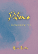Patience: A Collection of Poems and Prose