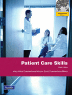 Patient Care Skills: International Edition