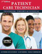 Patient Care Technician Textbook: Theory & Clinical Approach