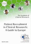 Patient Recruitment in Clinical Research: A Guide to Europe - Jacobs, Danielle, and Korjonen-Close, Helena (Editor)