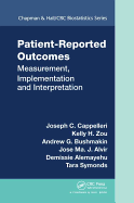 Patient-Reported Outcomes: Measurement, Implementation and Interpretation