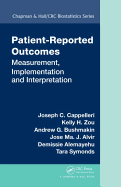 Patient-Reported Outcomes: Measurement, Implementation and Interpretation