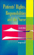 Patient's Rights, Responsibilities and the Nurse - Dimond, Bridgit C