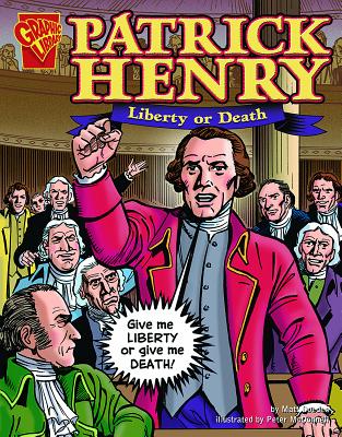 Patrick Henry: Liberty or Death - Glaser, Jason