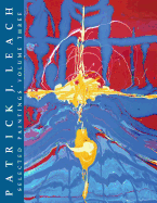 Patrick J. Leach: Selected Paintings Volume Three