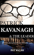 Patrick Kavanagh & The Leader: The Poet, the Politician and the Libel Trial