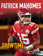 Patrick Mahomes: Showtime