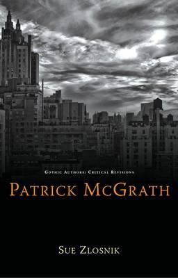 Patrick McGrath - Zlosnik, Sue