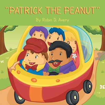 ''Patrick the Peanut'' - Avery, Robin D