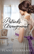 Patrick's Arrangement: A Regency Romance
