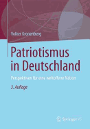 Patriotismus in Deutschland: Perspektiven Fur Eine Weltoffene Nation