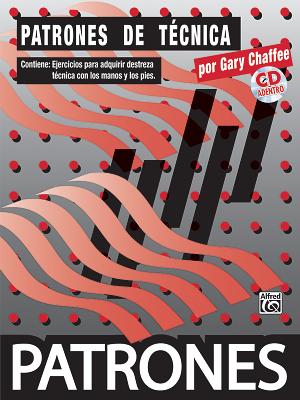 Patrones de Tecnica [Technique Patterns]: Spanish Language Edition, Book & CD - Chaffee, Gary, and Cuevas, Jose Manuel Mena