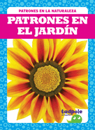 Patrones En El Jard?n (Patterns in the Garden)