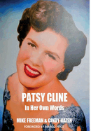 Patsy Cline In Her Own Words