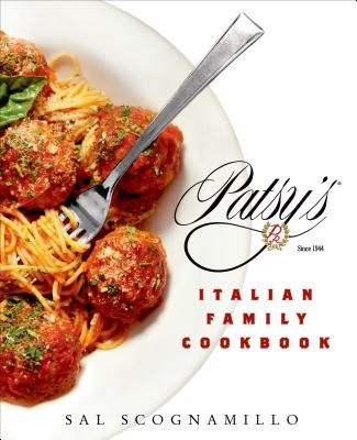 Patsy's Italian Family Cookbook - Scognamillo, Sal, and Stiller, Ben (Introduction by)