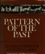 Pattern of the Past: Studies in the Honour of David Clarke