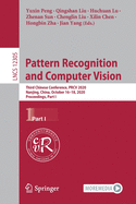 Pattern Recognition and Computer Vision: Third Chinese Conference, Prcv 2020, Nanjing, China, October 16-18, 2020, Proceedings, Part I