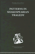 Patterns in Shakespearian Tragedy