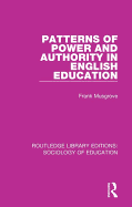 Patterns of Power and Authority in English Education