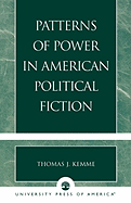 Patterns of Power in American Political Fiction