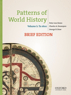 Patterns of World History, Brief Edition: Volume One: To 1600