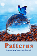 Patterns: Poems by Constance Patrick