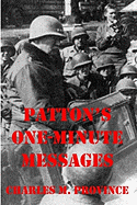 Patton's One-Minute Messages: Tactical Leadership Skills for Business Managers
