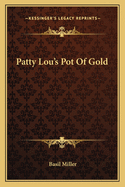 Patty Lou's Pot of Gold