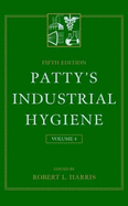 Patty's Industrial Hygiene, VII: Specialty Areas and Allied Professions