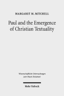 Paul and the Emergence of Christian Textuality: Early Christian Literary Culture in Context. Collected Essays, Volume 1