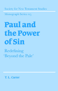 Paul and the Power of Sin: Redefining 'Beyond the Pale'