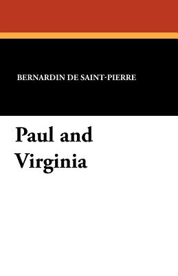 Paul and Virginia - de Saint-Pierre, Bernardin