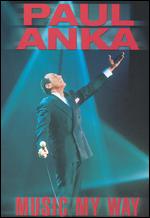 Paul Anka: Music My Way - 
