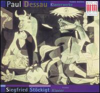 Paul Dessau: Klavierwerke - Siegfried Stckigt (piano); Dresden Philharmonic Orchestra; Herbert Kegel (conductor)