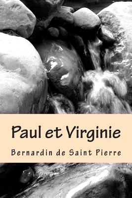 Paul et Virginie - Ballin, G-Ph (Editor), and de Saint Pierre, Bernardin