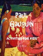 Paul Gauguin: Activities for Kids