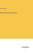 Paul Gosslett's Confessions