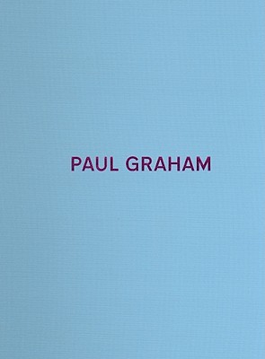 Paul Graham - Chandler, David (Text by), and Graham, Paul (Photographer), and Ferguson, Russell (Editor)