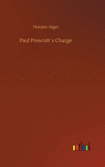 Paul Prescotts Charge