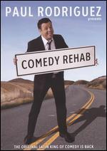Paul Rodriguez: Comedy Rehab