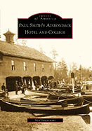 Paul Smith's Adirondack Hotel and College