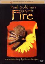Paul Soldner: Playing With Fire - Renee Bergan