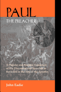 Paul the Preacher: Discourses and Speeches in Acts