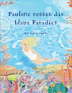 Pauline Rettet Das Blaue Paradies