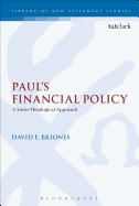 Paul's Financial Policy: A Socio-Theological Approach