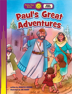 Paul's Great Adventures - Holder, Jennifer