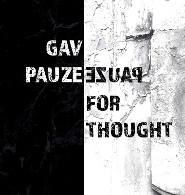 Pauze for Thought - Pauze, Gav, and Pentecost, Martyn (Designer)