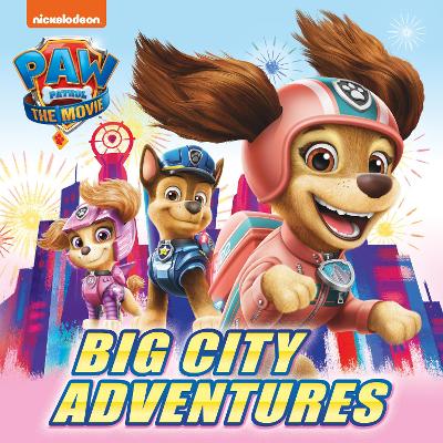 PAW Patrol Picture Book - The Movie: Big City Adventures - Paw Patrol