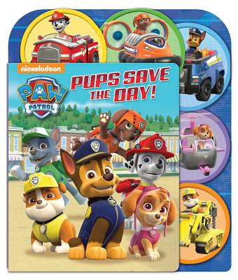 Paw Patrol: Pups Save the Day!, Volume 4: A Slide Surprise Book - Paw Patrol