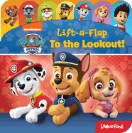 Paw Patrol  To The Lookout Lift A Flap Look And Find Board